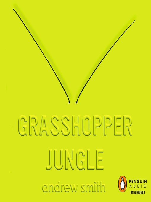 Cover image for Grasshopper Jungle